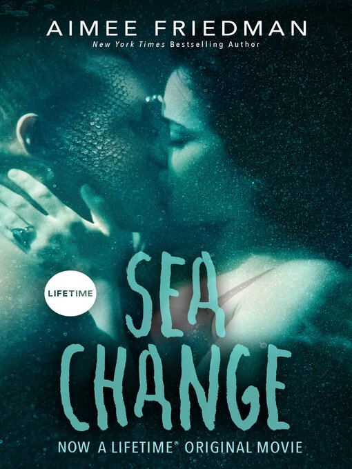 Title details for Sea Change by Aimee Friedman - Wait list